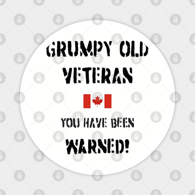 Grumpy Old Veteran (Canada) Magnet by BearCaveDesigns